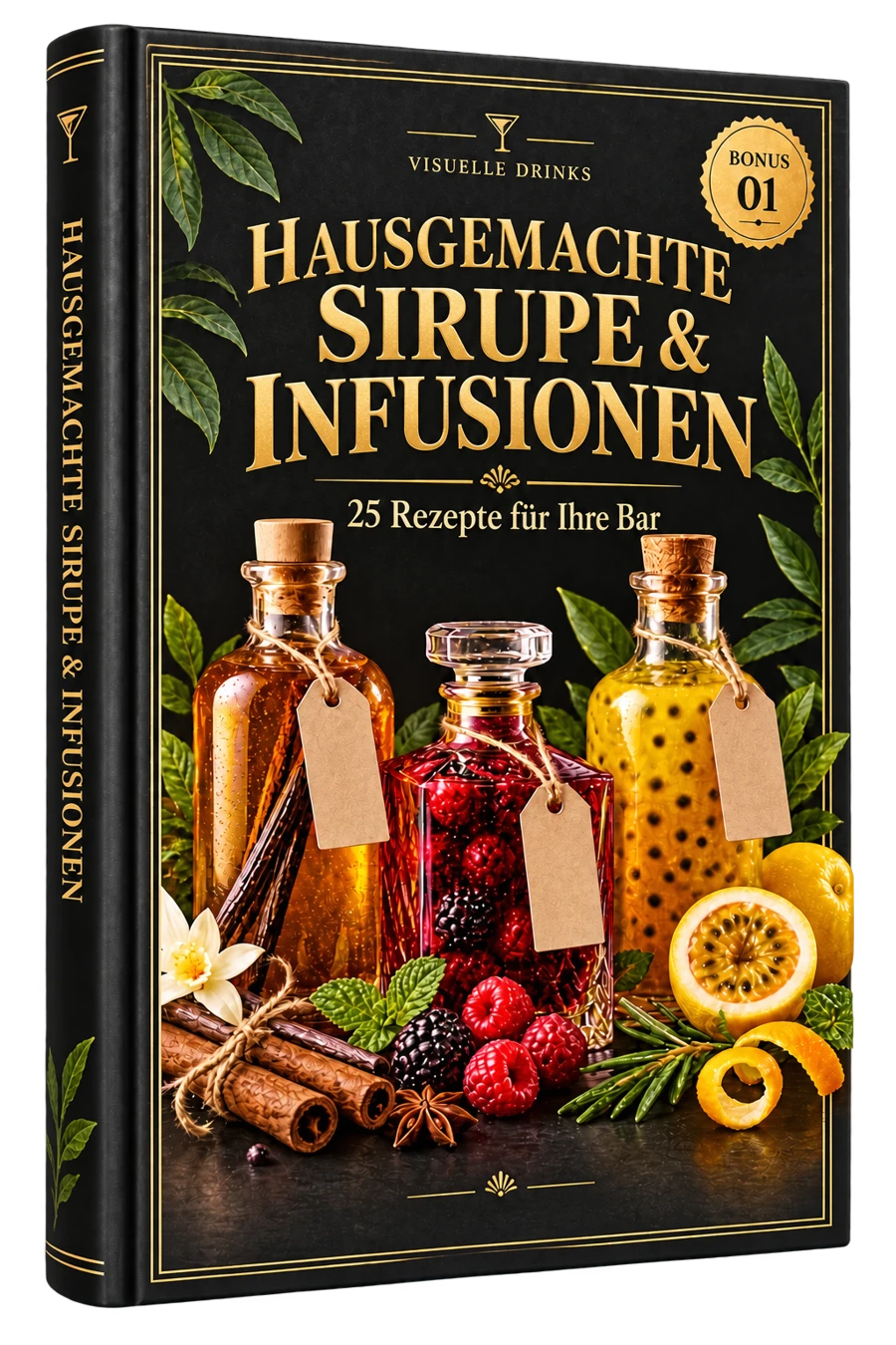 Hausgemachte Sirupe und Infusionen